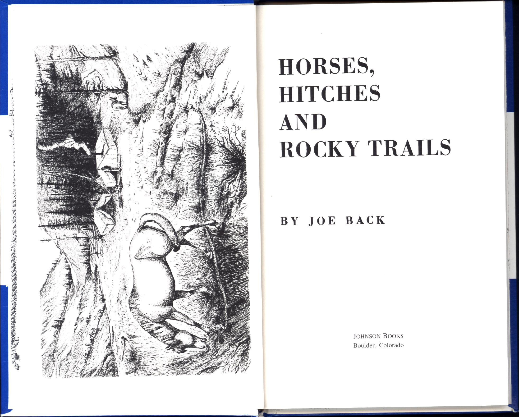HORSES, HITCHES & ROCKY TRAILS: "the packer's bible". john1669c